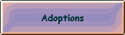 Adoptions