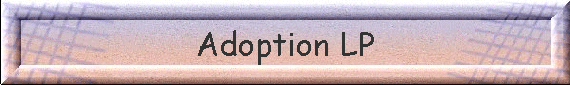 Adoption LP